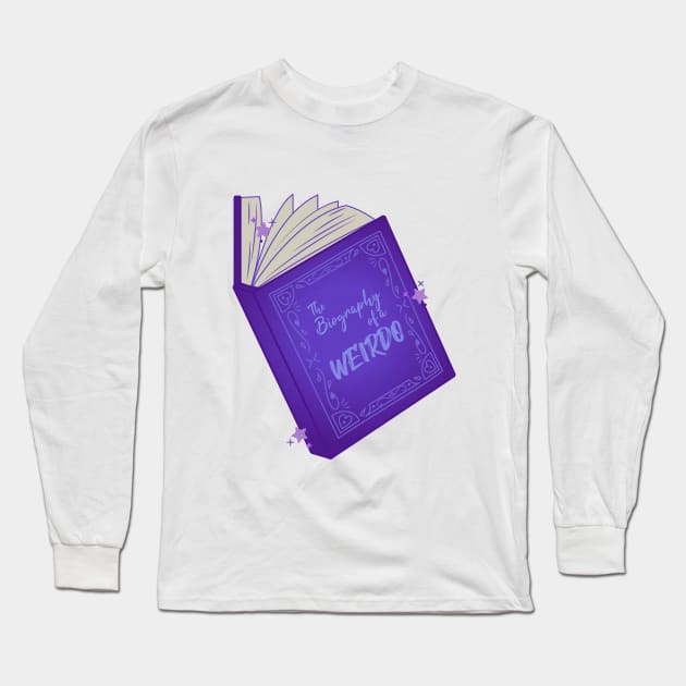 The Biography of a Weirdo Long Sleeve T-Shirt by ksa-shining